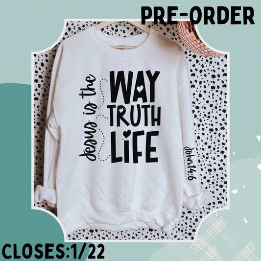 JESUS IS THE WAY TRUTH LIFE - - ADULT SCREEN PRINT TRANSFER*