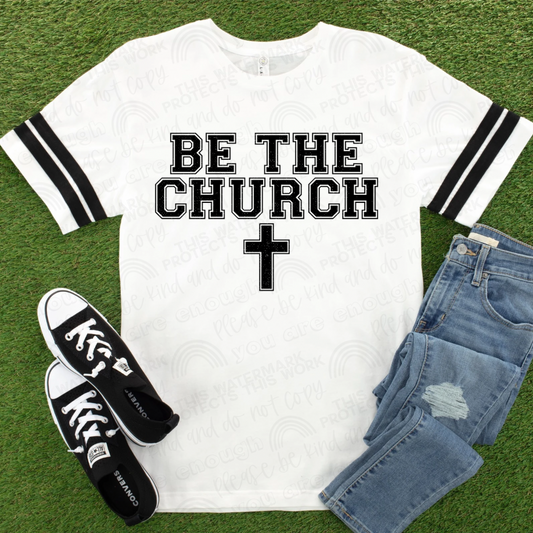RTS - Be the church -ADULT SCREEN PRINT TRANSFER**